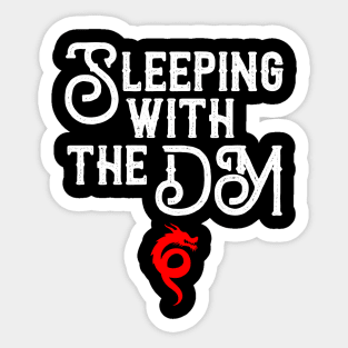 Sleeping With The DM Sticker